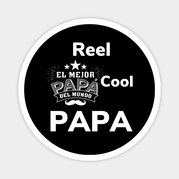 reel cool papa Magnet by pmeekukkuk